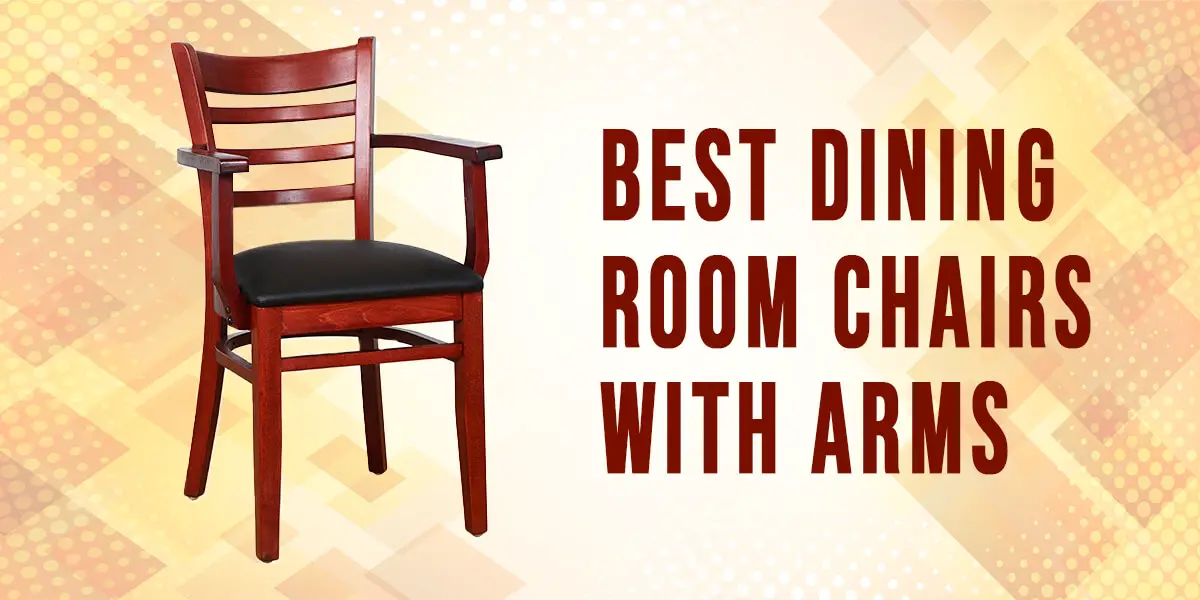 Should Dining Room Chairs Have Arms